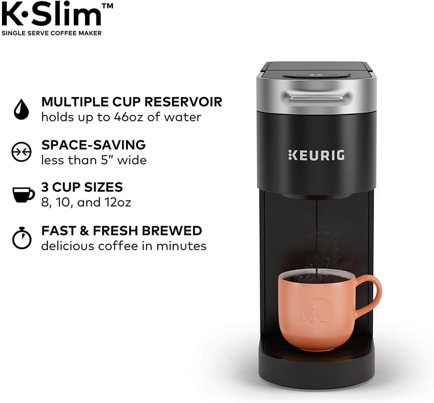Keurig K- Slim Single-Serve K-Cup Pod Coffee Maker features